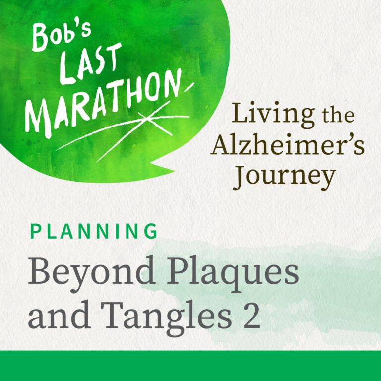 Beyond Plaques and Tangles 2