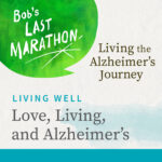 Bob's Last Marathon