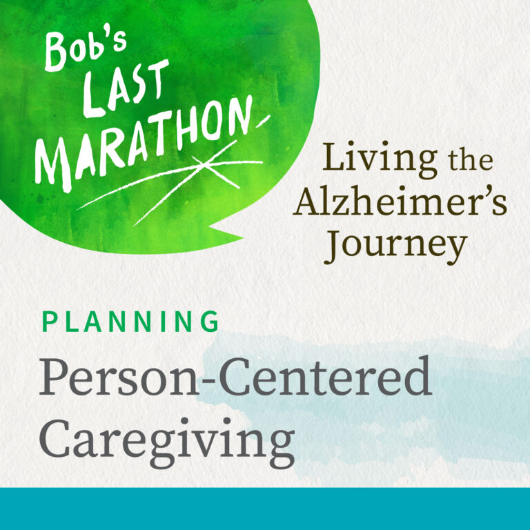 A Person-Centered Approach to Caregiving