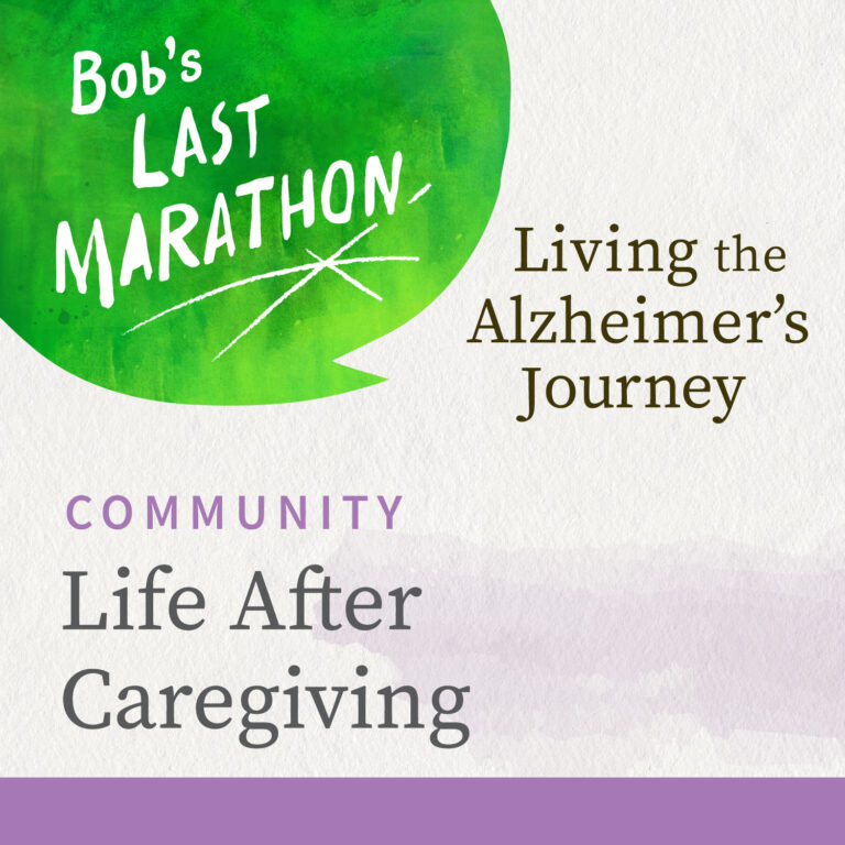 Life After Caregiving