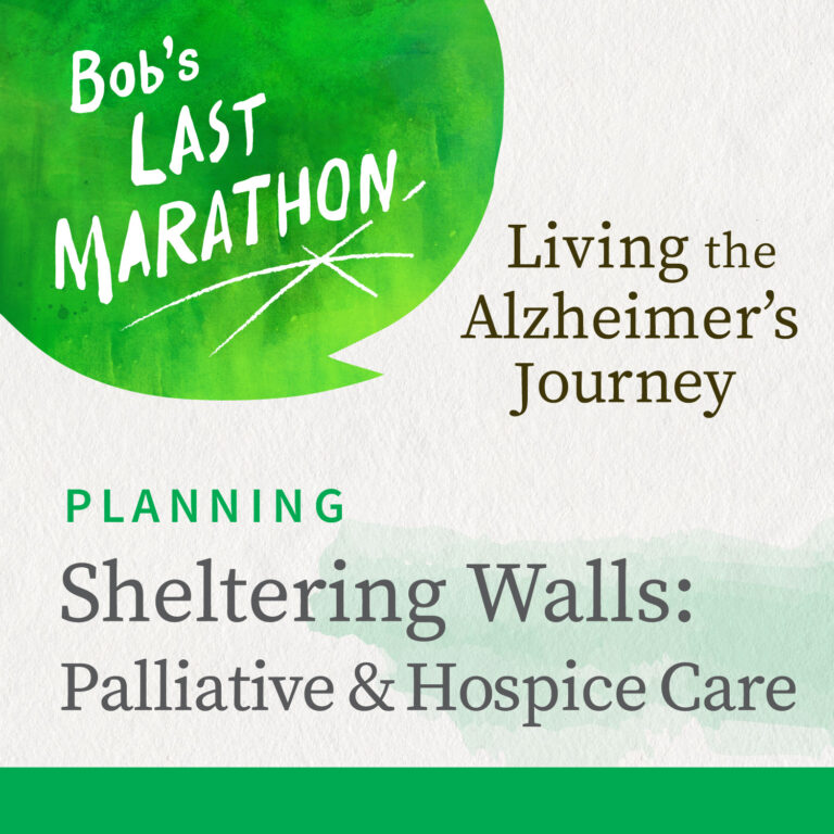 Sheltering Walls: Palliative and Hospice Care